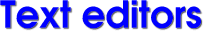 Text editors